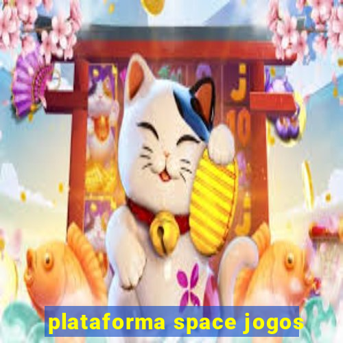 plataforma space jogos